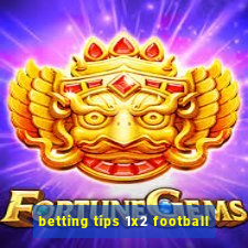 betting tips 1x2 football